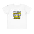 Everyday's An Adventure...Chemical Engineer - Toddler Short Sleeve Tee