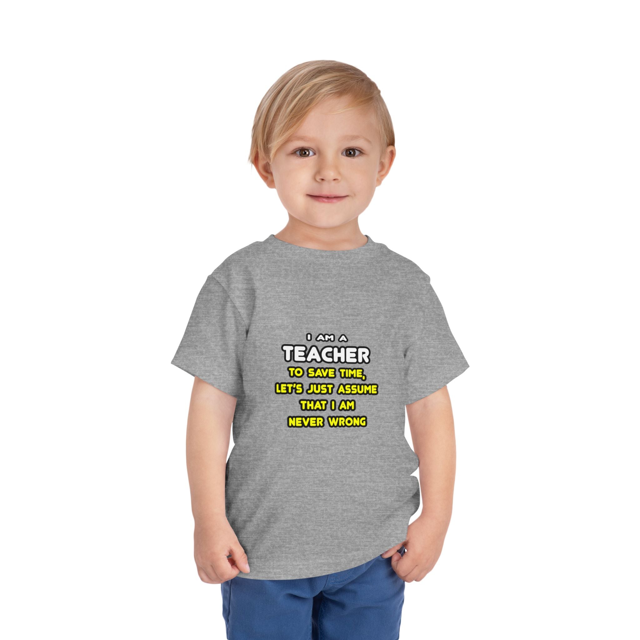 Funny Teacher T Shirts and Gifts - Toddler Short Sleeve Tee