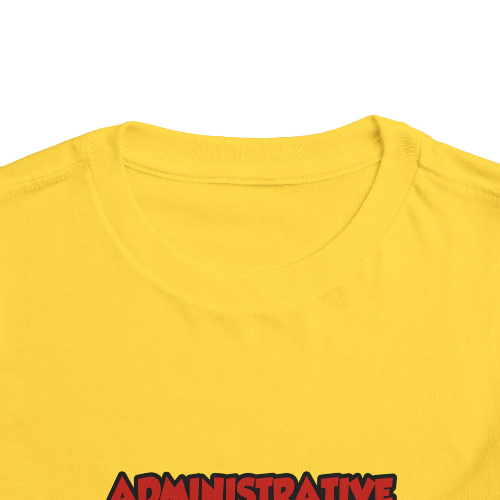 Admin Assistant ... Will Work For Wine - Toddler Short Sleeve Tee