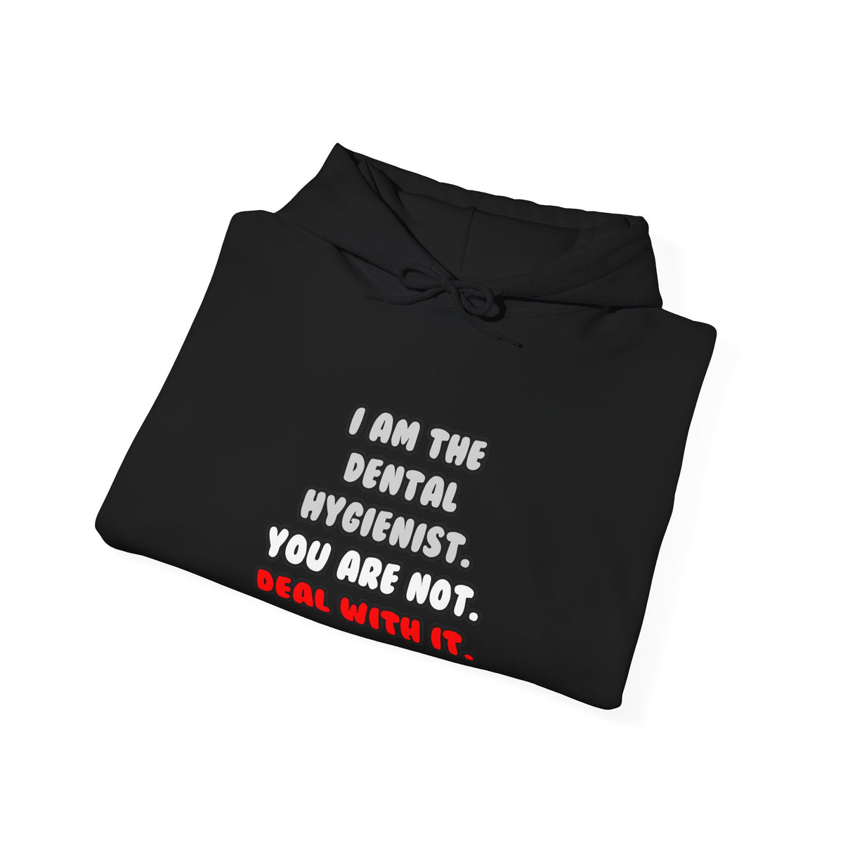 Deal With It ... Funny Dental Hygienist - Unisex Heavy Blend™ Hooded Sweatshirt
