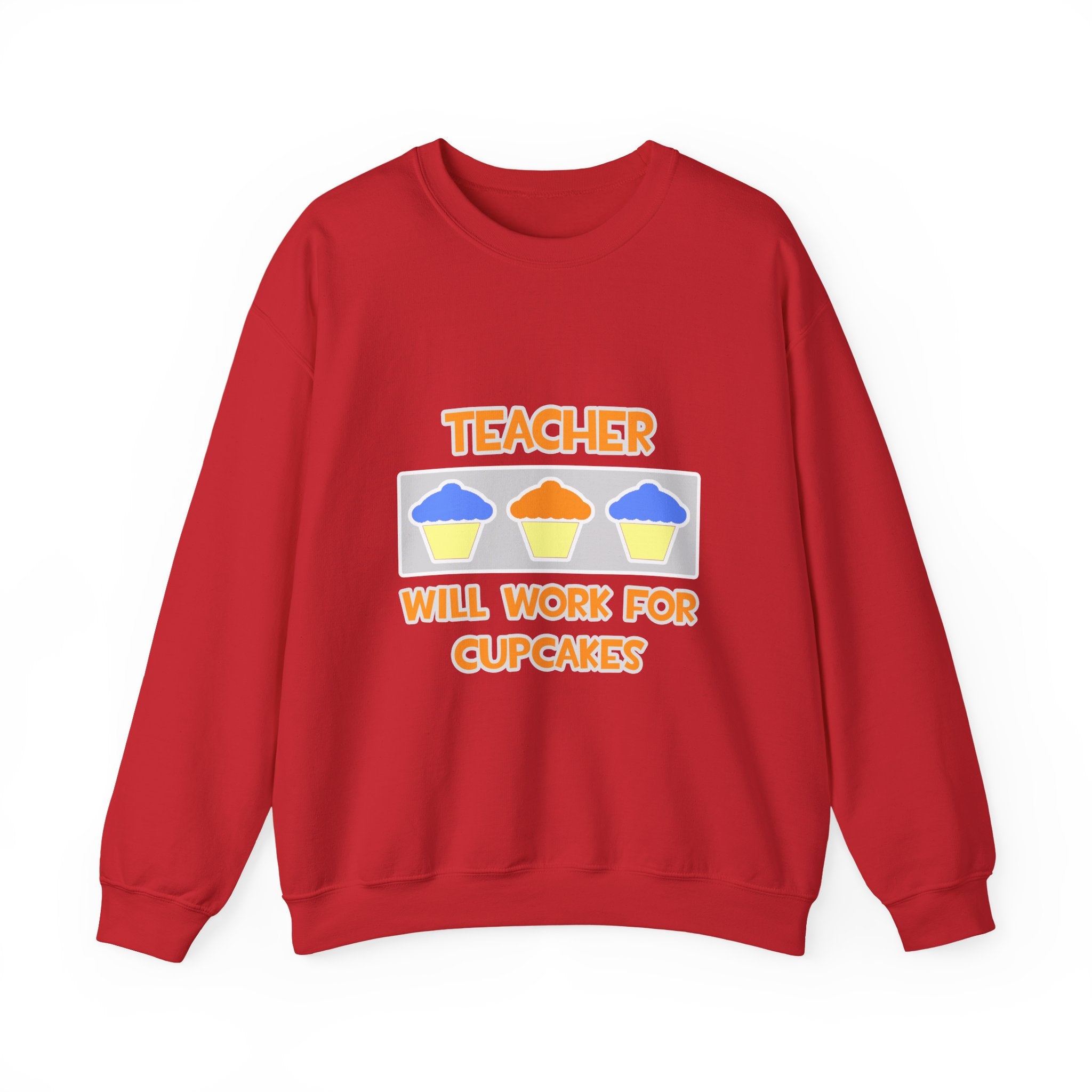 Teacher ... Will Work For Cupcakes - Unisex Heavy Blend™ Crewneck Sweatshirt