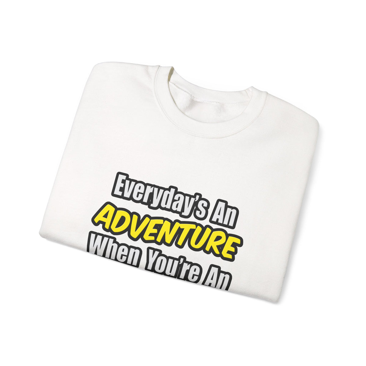 Everyday's An Adventure .. Allergist - Unisex Heavy Blend™ Crewneck Sweatshirt