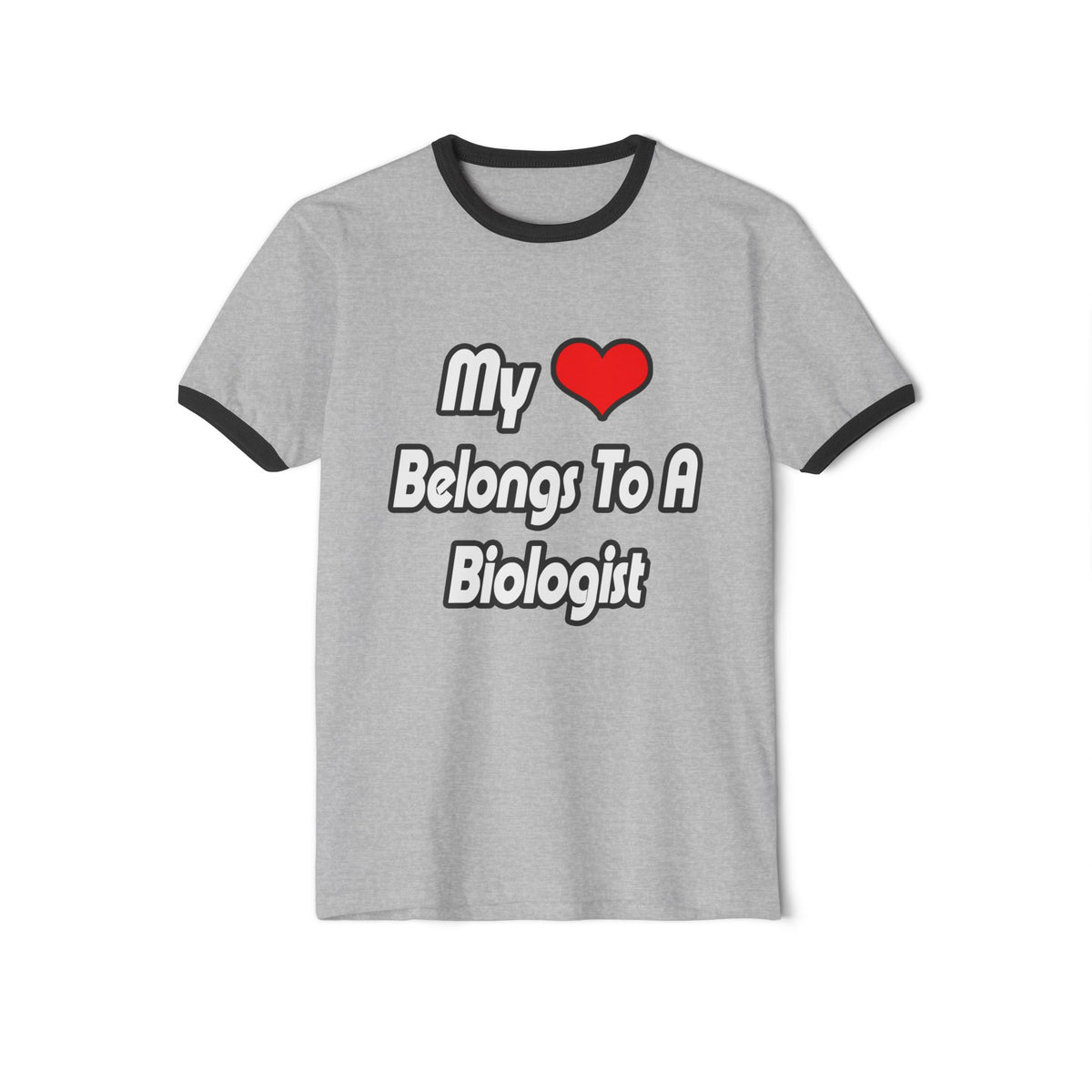 My Heart Belongs To A Biologist - Unisex Cotton Ringer T-Shirt