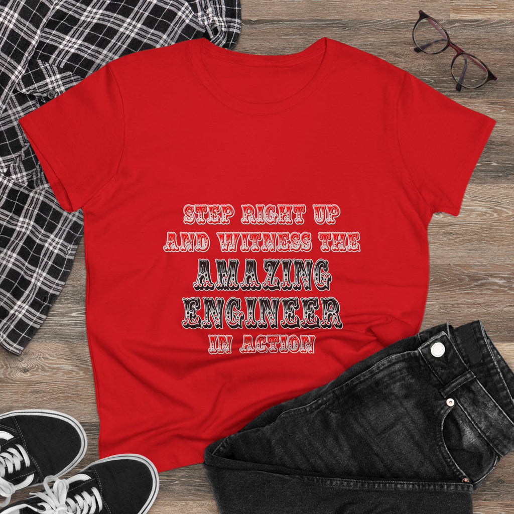 Amazing Engineer In Action - Women's Midweight Cotton Tee