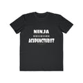 Ninja Acupuncturist - Men's Lightweight Fashion Tee