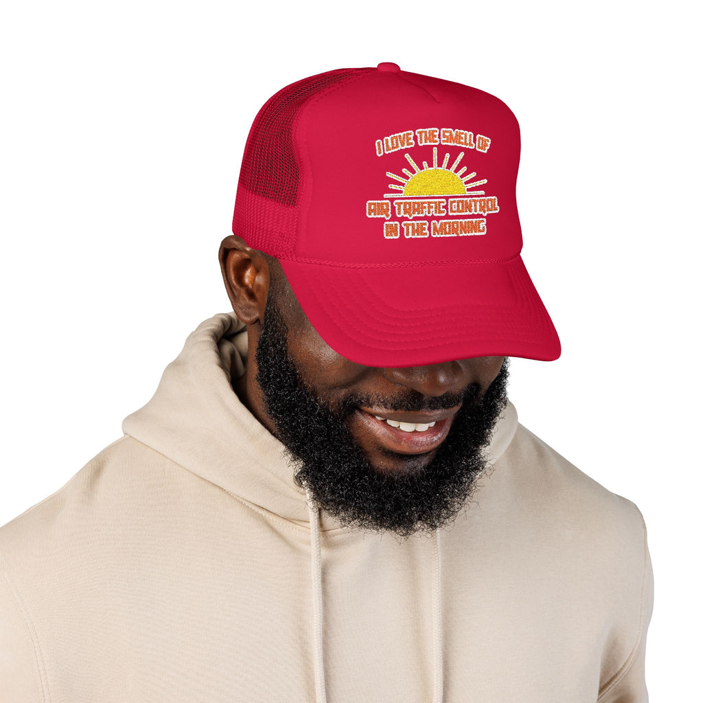 Smell of Air Traffic Control in the Morning - Foam Trucker Hat