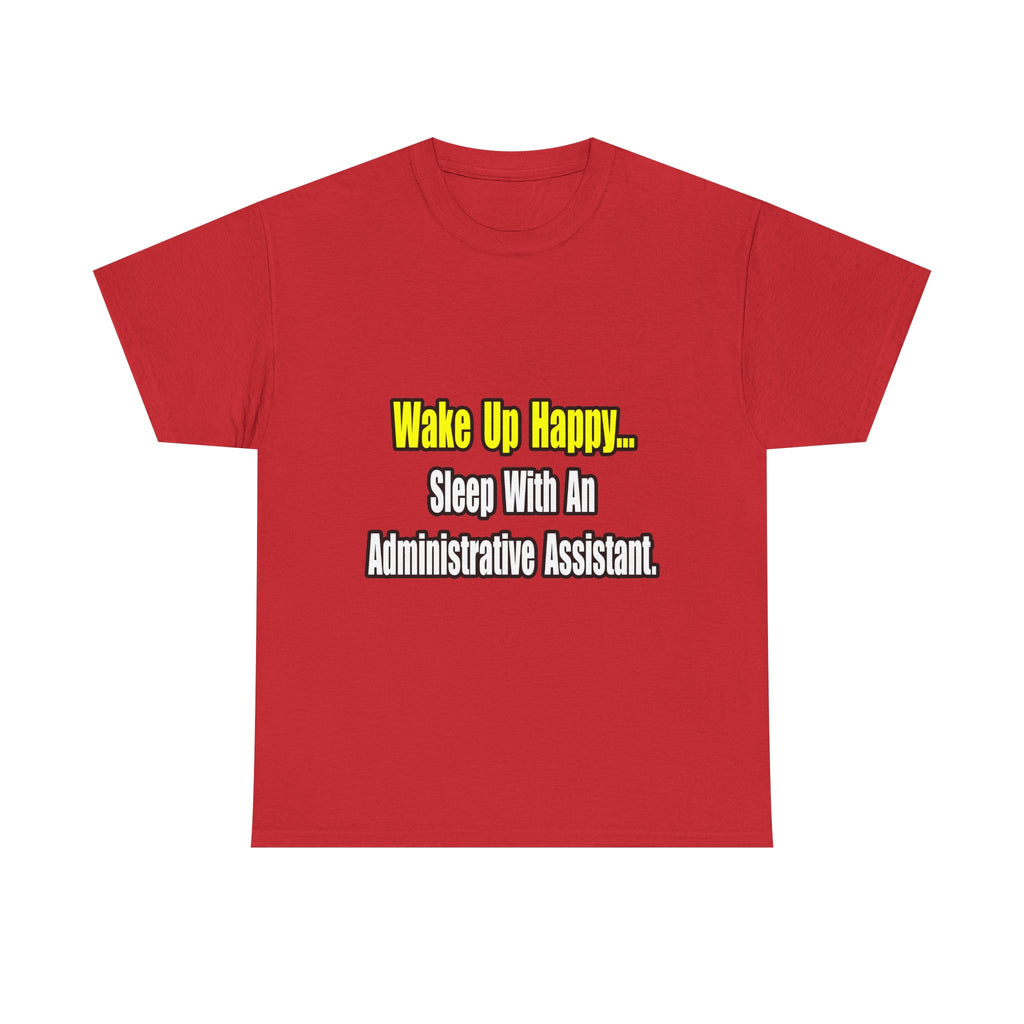 Sleep With An Administrative Assistant - Unisex Heavy Cotton Tee