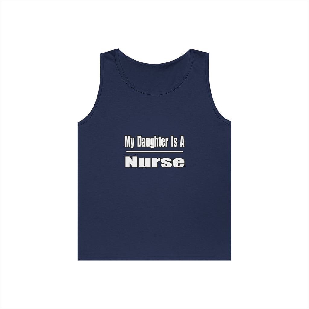 My Daughter Nurse - Unisex Heavy Cotton Tank Top