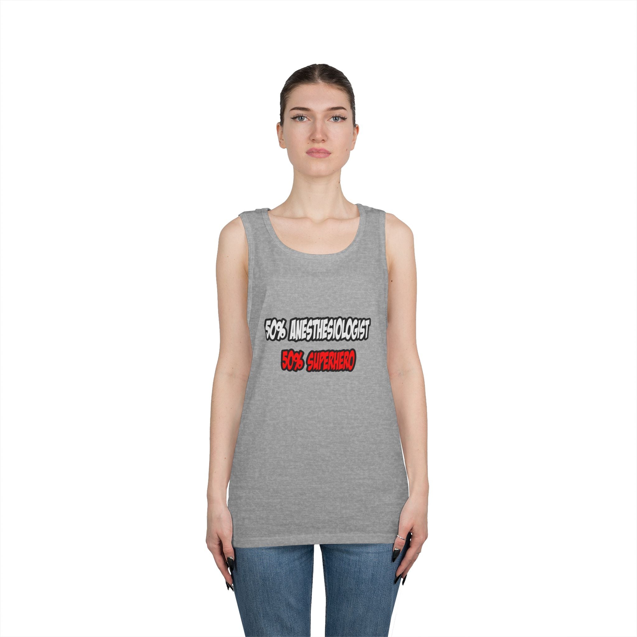 Half Anesthesiologist...Half Superhero - Unisex Heavy Cotton Tank Top