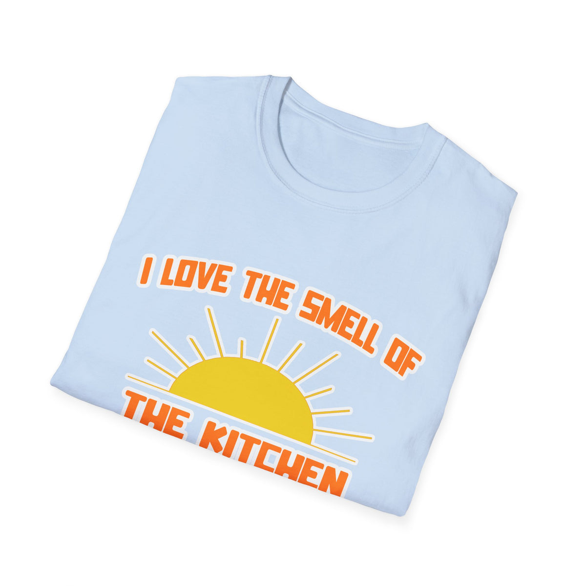 Smell of The Kitchen in the Morning - Unisex Softstyle T-Shirt