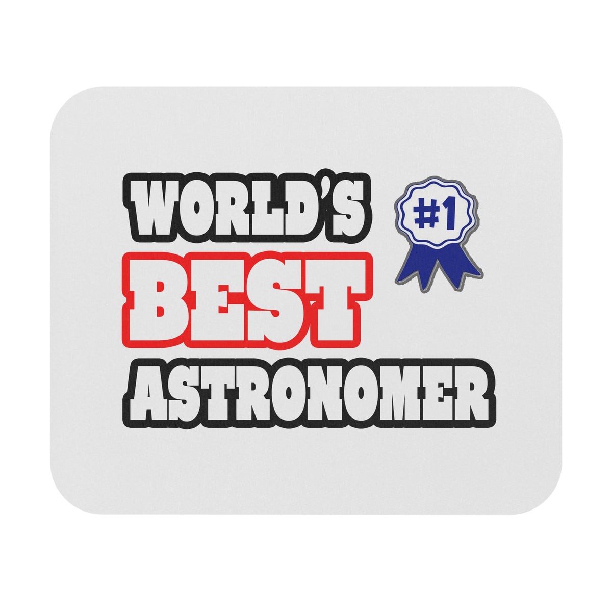 World's Best Astronomer - Mouse Pad (Rectangle)