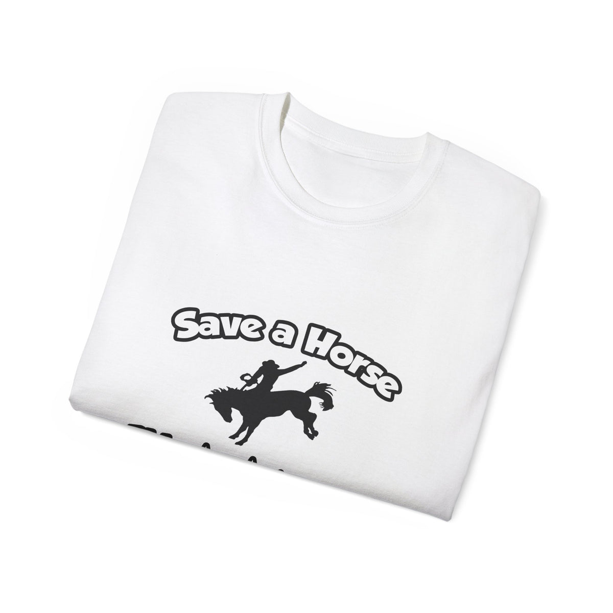 Save a Horse, Ride an Astronomer - Unisex Ultra Cotton Tee
