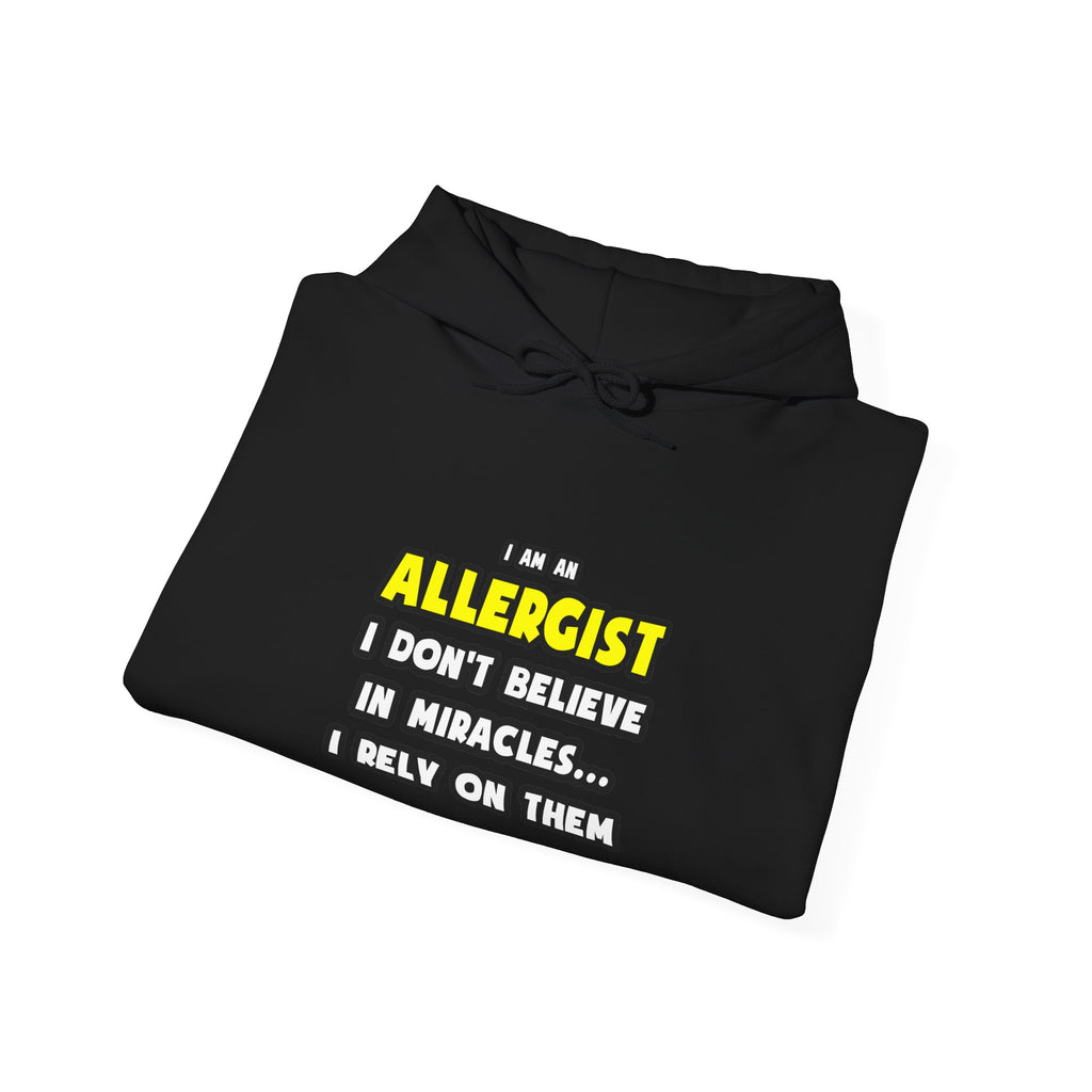 Miracles and Allergists ... Funny - Unisex Heavy Blend™ Hooded Sweatshirt