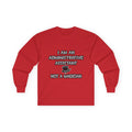 Administrative Asst... Not A Magician - Unisex Ultra Cotton Long Sleeve Tee