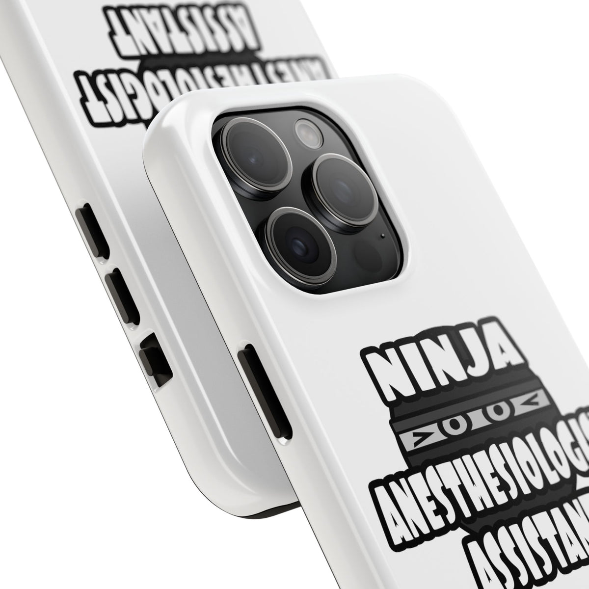 Ninja Anesthesiologist Assistant - Tough Phone Cases