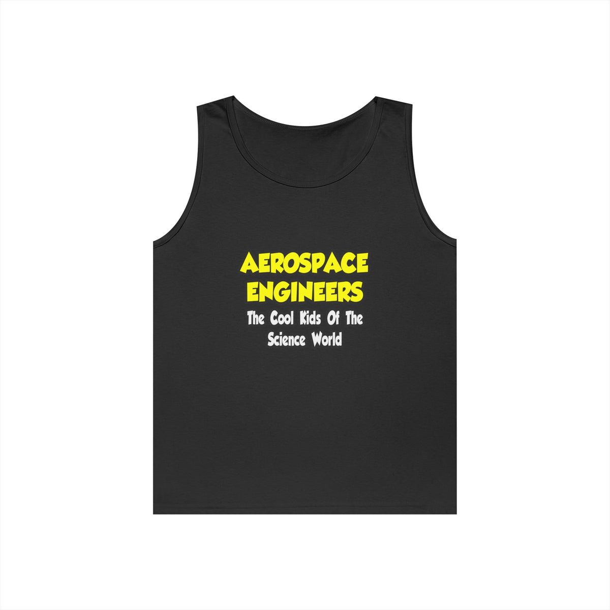 Aerospace Engineers...Cool Kids of Sci World - Unisex Heavy Cotton Tank Top