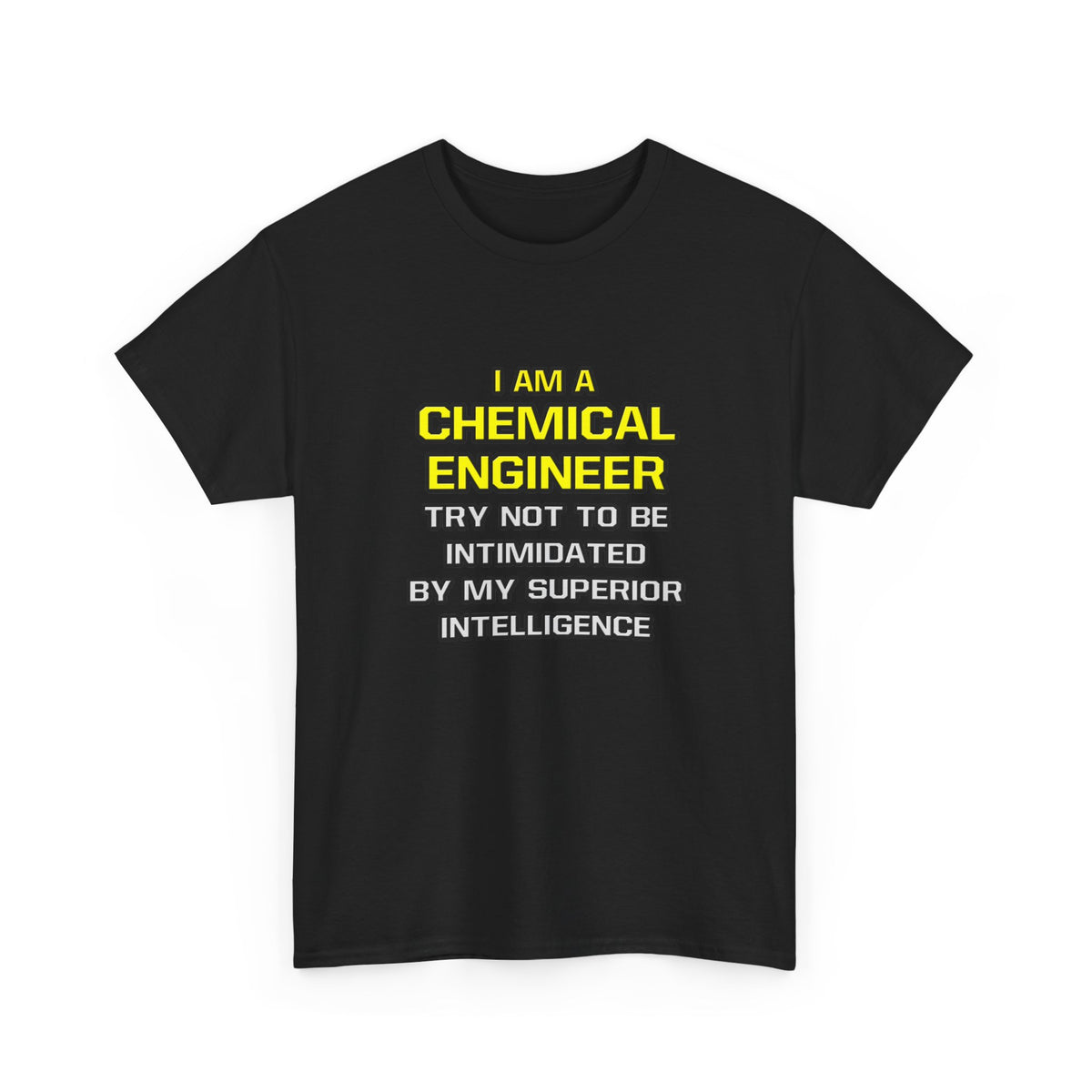 Chemical Engineer...Superior Intelligence - Unisex Heavy Cotton Tee