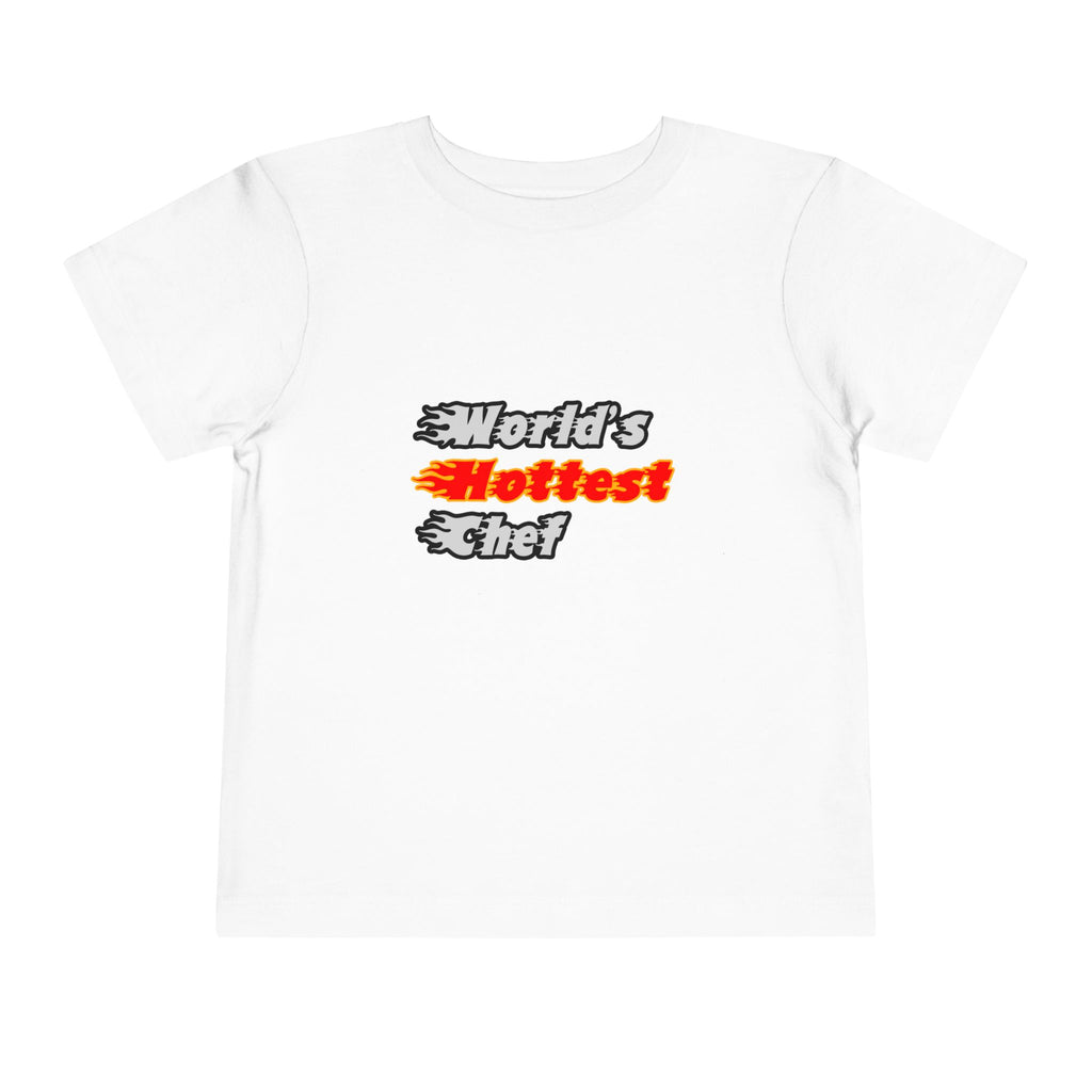 World's Hottest Chef - Toddler Short Sleeve Tee