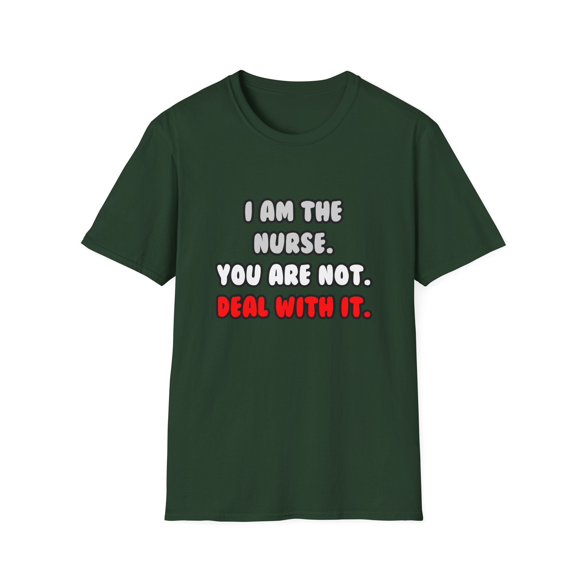 Deal With It ... Funny Nurse - Unisex Softstyle T-Shirt