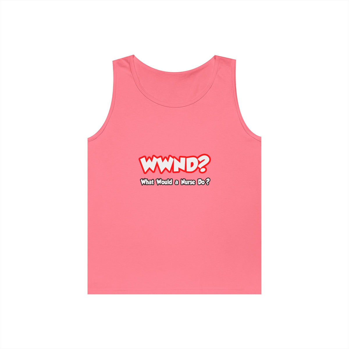 WWND...What Would a Nurse Do - Unisex Heavy Cotton Tank Top