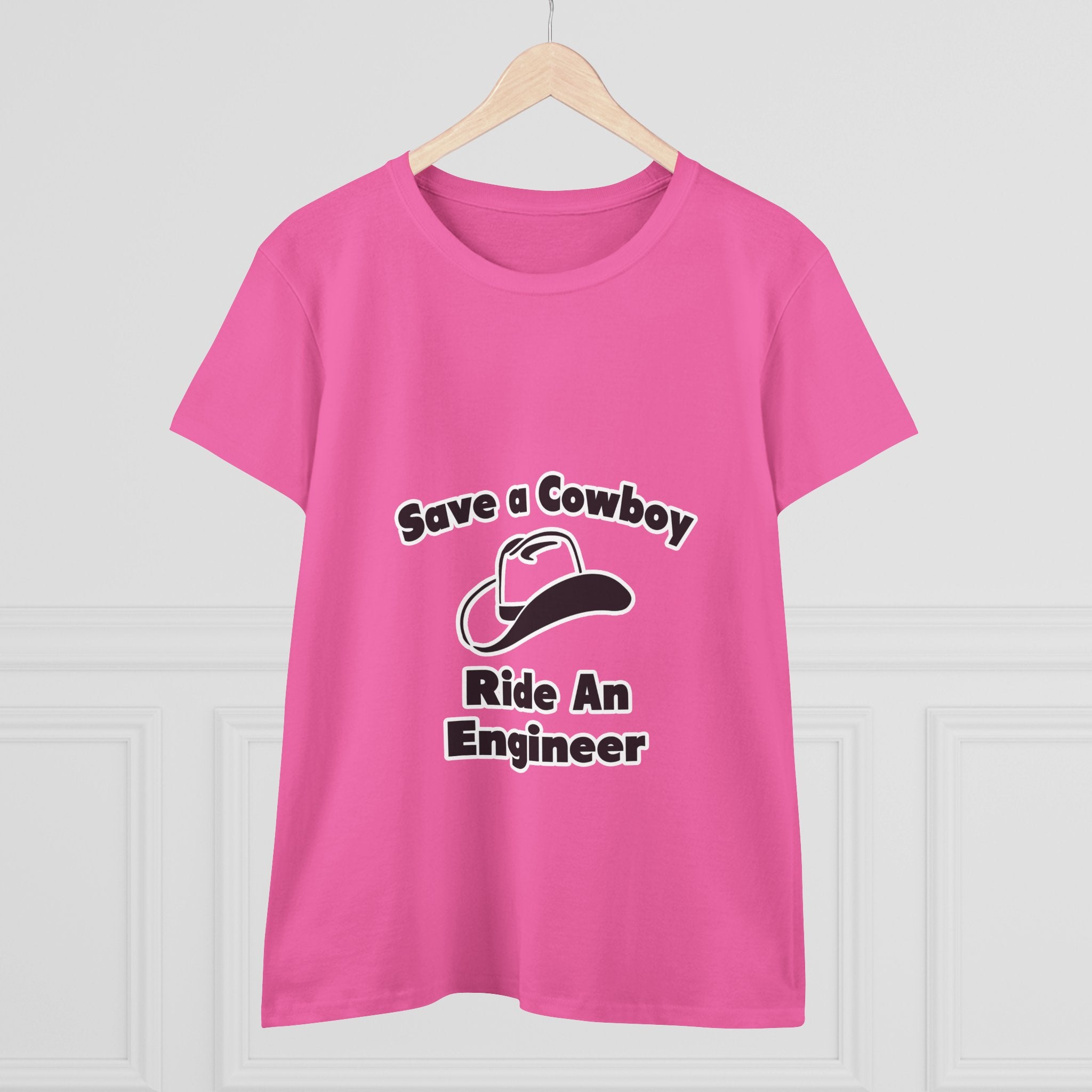 Save a Cowboy .. Ride an Engineer - Women's Midweight Cotton Tee