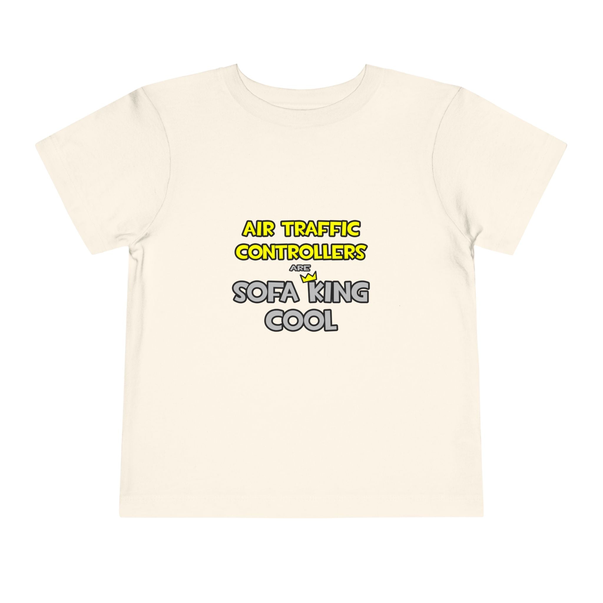 Air Traffic Controllers Are Sofa King Cool - Toddler Short Sleeve Tee