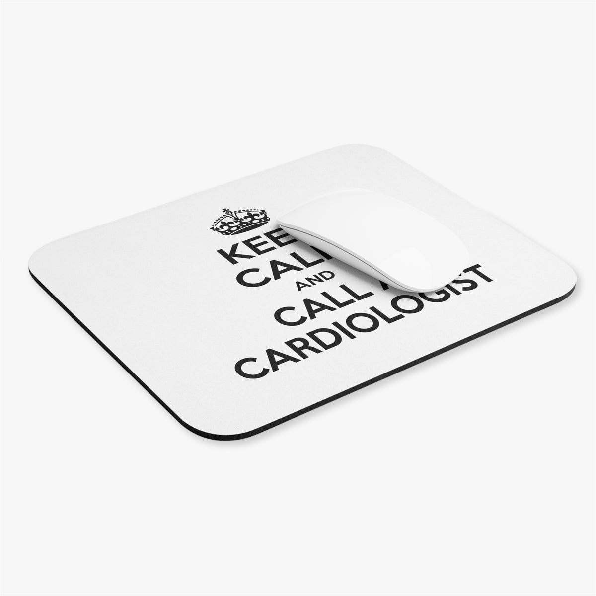 Keep Calm and Call a Cardiologist - Mouse Pad (Rectangle)
