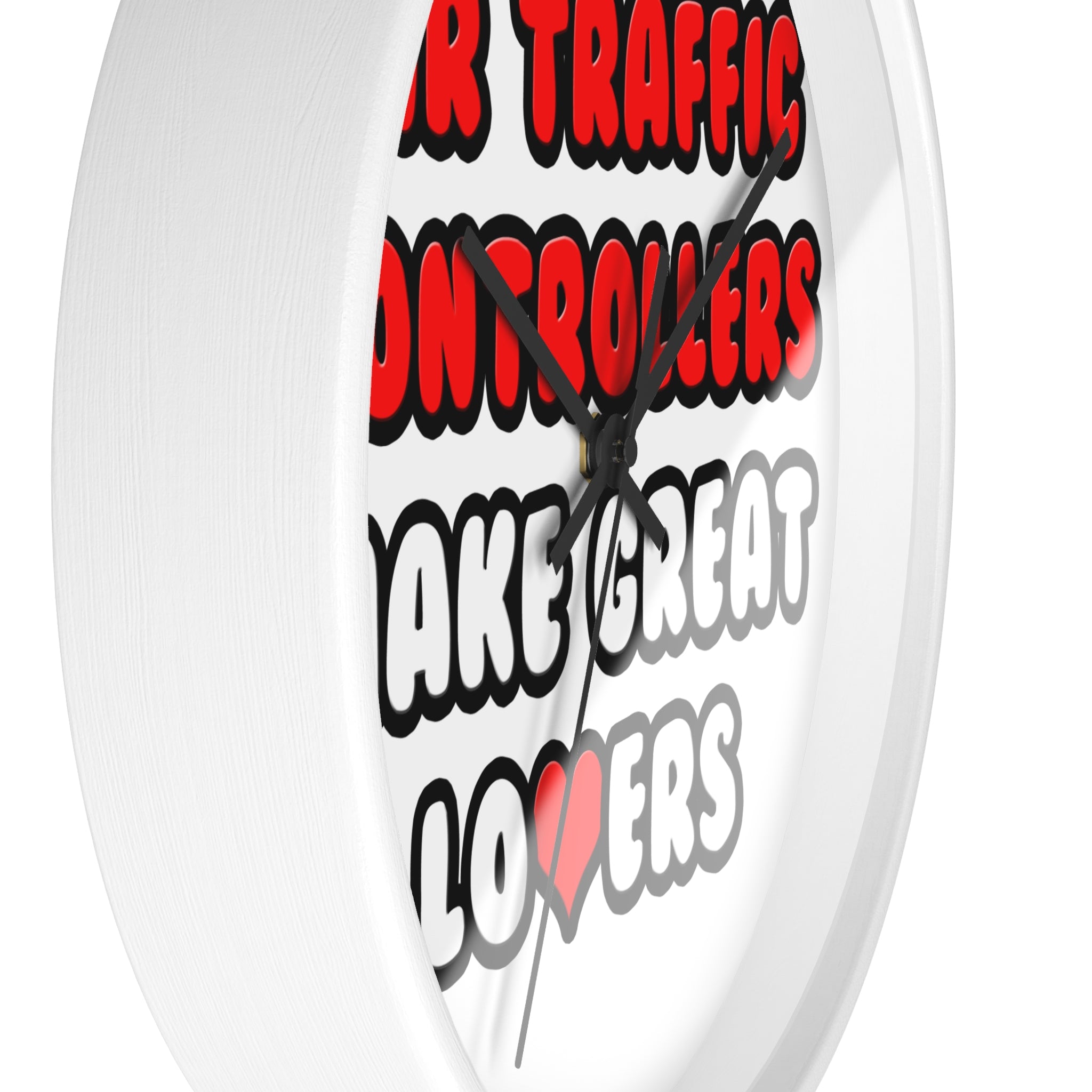 Air Traffic Controllers Make Great Lovers - Wall Clock