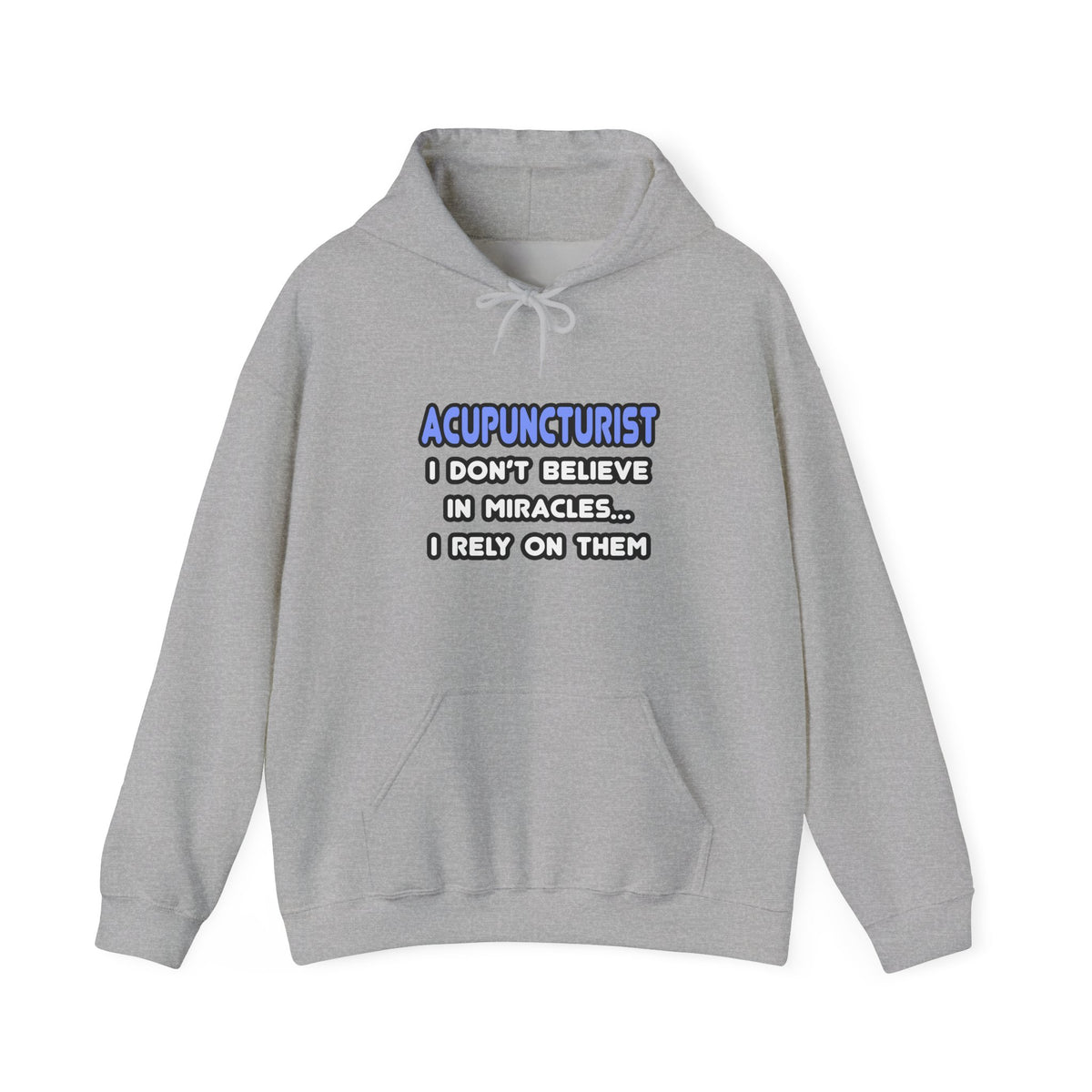 Miracles and Acupuncturists - Unisex Heavy Blend™ Hooded Sweatshirt