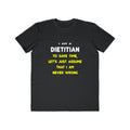 Funny Dietitian T Shirts and Gifts - Men's Lightweight Fashion Tee