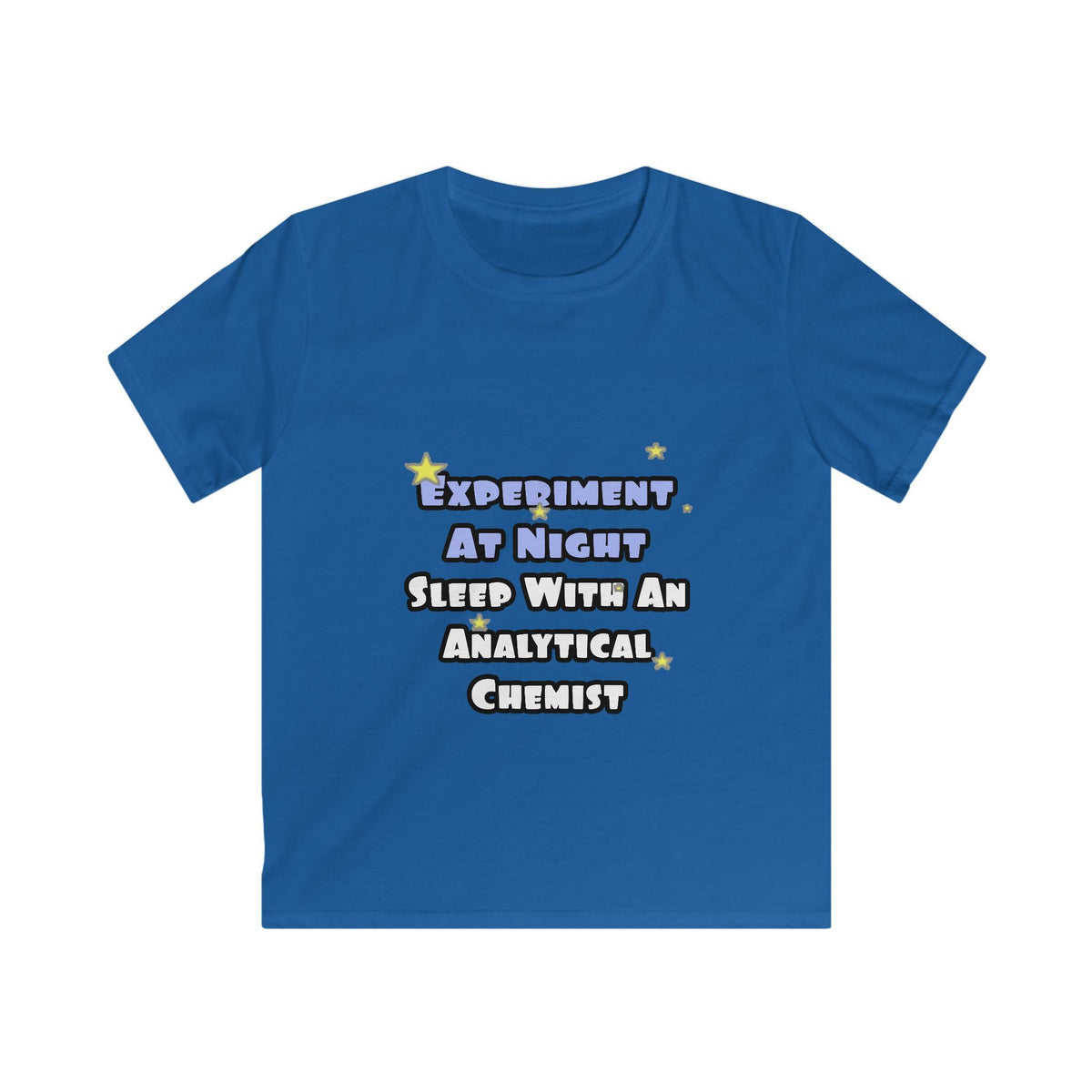 Experiment...Sleep With an Analytical Chemist - Kids Softstyle Tee