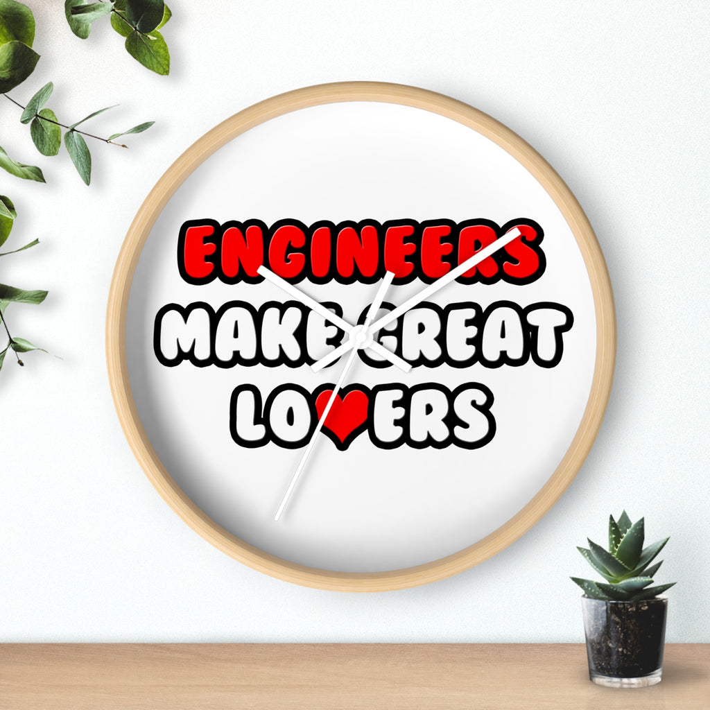 Engineers Make Great Lovers - Wall Clock