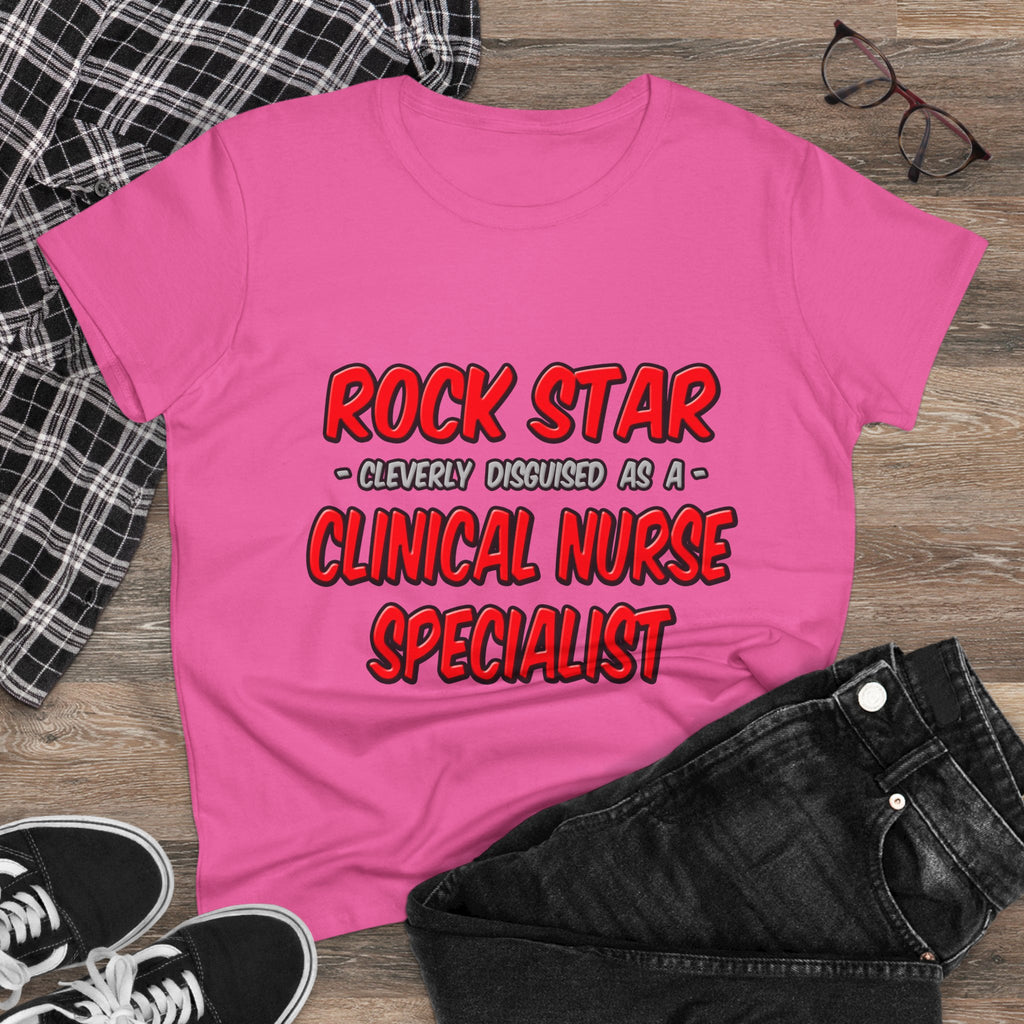 Rock Star .. Clinical Nurse Specialist - Women's Midweight Cotton Tee