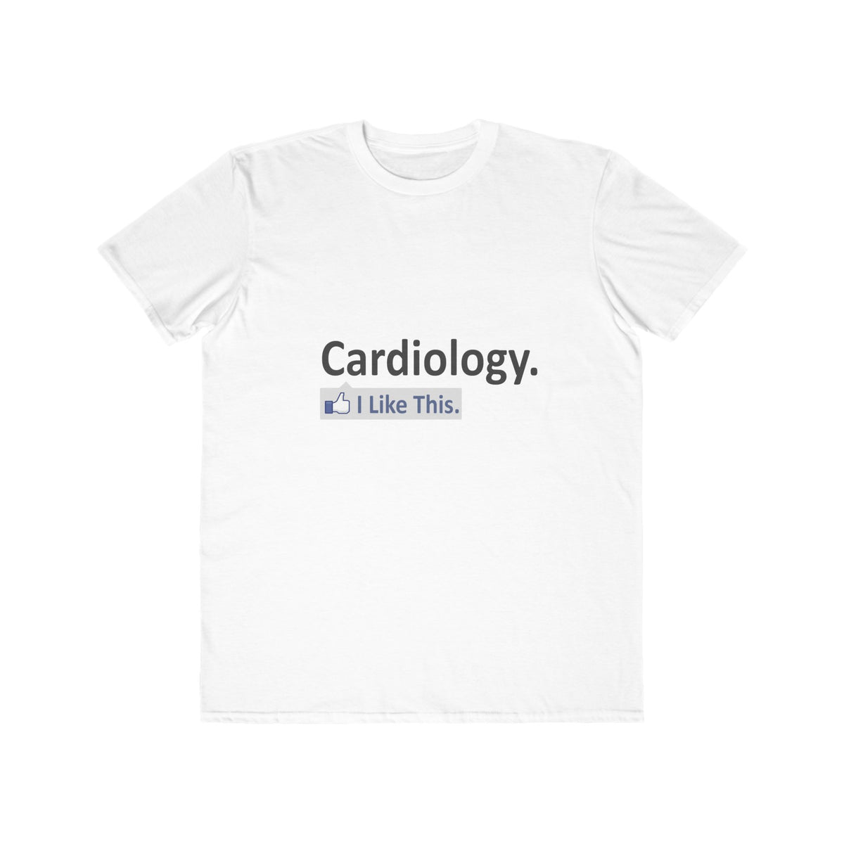 Cardiology...I Like This - Men's Lightweight Fashion Tee