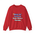 Wake Up Smarter...Sleep With a Teacher - Unisex Heavy Blend™ Crewneck Sweatshirt