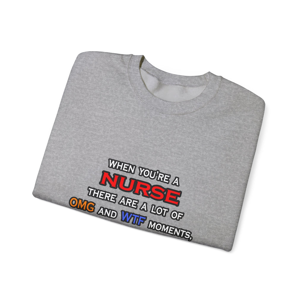 Nurse ... OMG WTF LOL - Unisex Heavy Blend™ Crewneck Sweatshirt