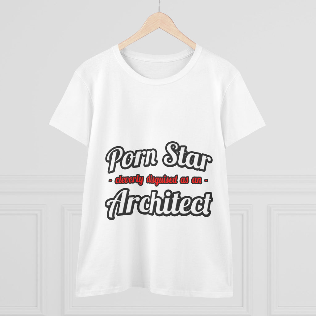 Porn Star ... Architect - Women's Midweight Cotton Tee