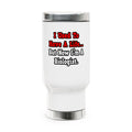 I Used to Have a Life...Biologist - Stainless Steel Travel Mug with Handle, 14oz