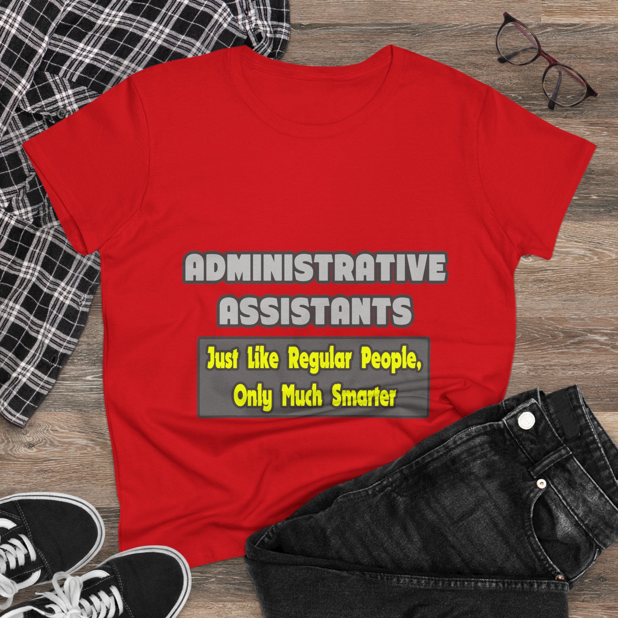 Administrative Assistants...Smarter - Women's Midweight Cotton Tee