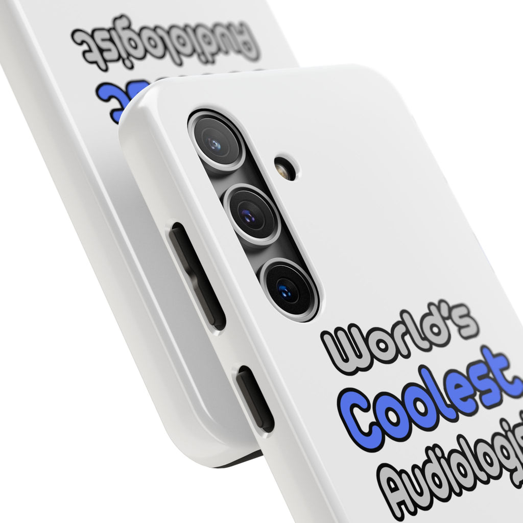 World's Coolest Audiologist - Tough Phone Cases