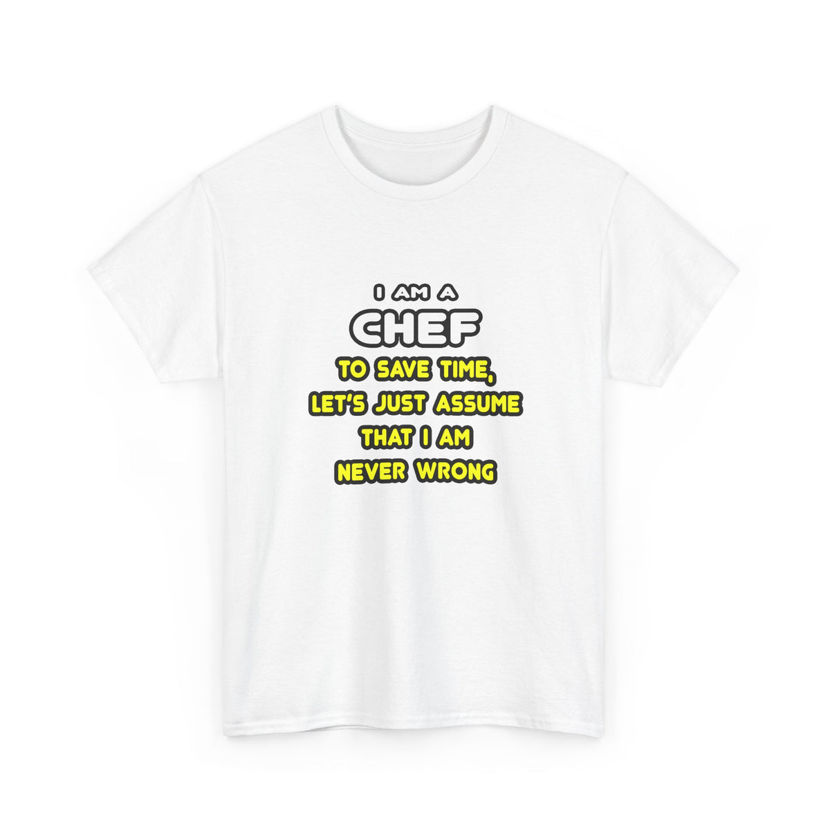 Funny Chef T Shirts and Gifts - Unisex Heavy Cotton Tee