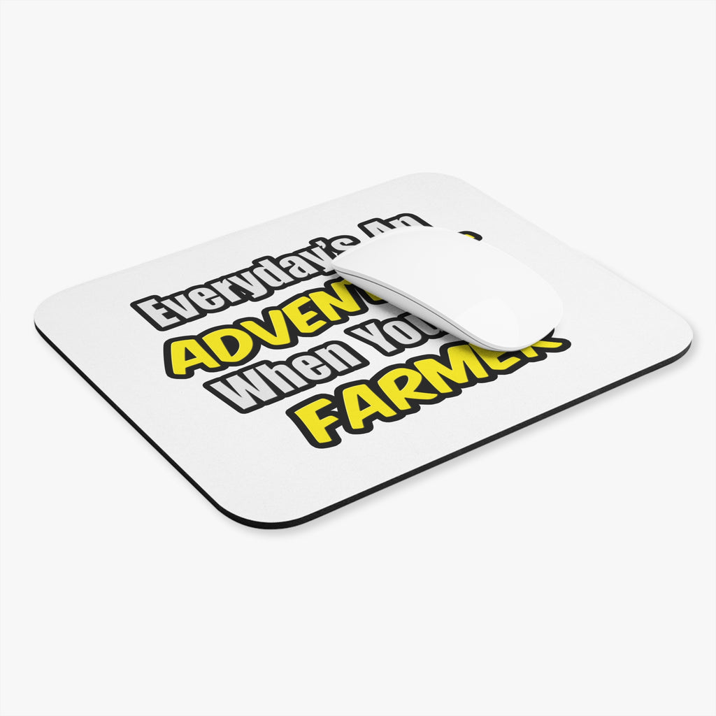 Everyday's An Adventure...Farmer - Mouse Pad (Rectangle)