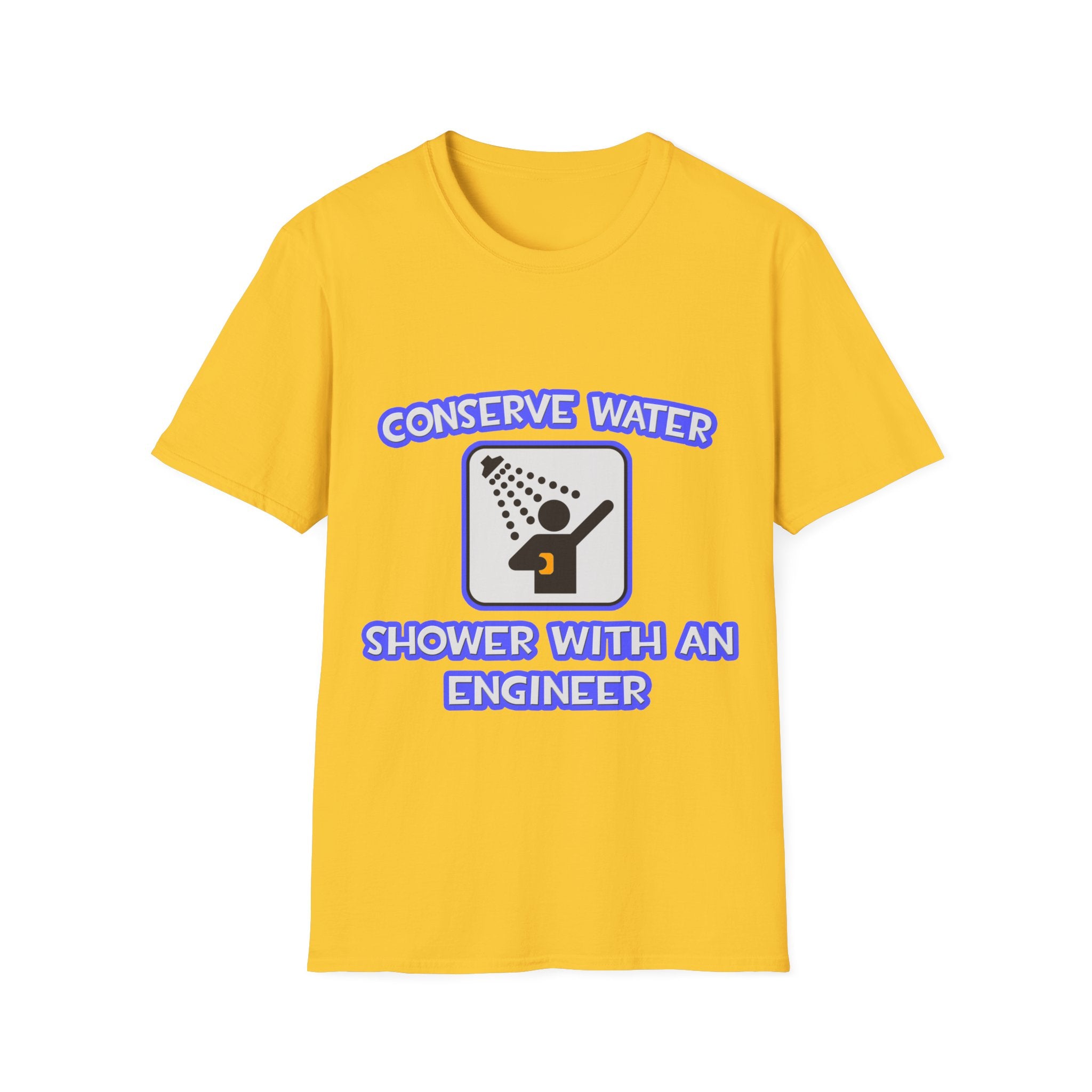 Conserve Water .. Shower With an Engineer - Unisex Softstyle T-Shirt