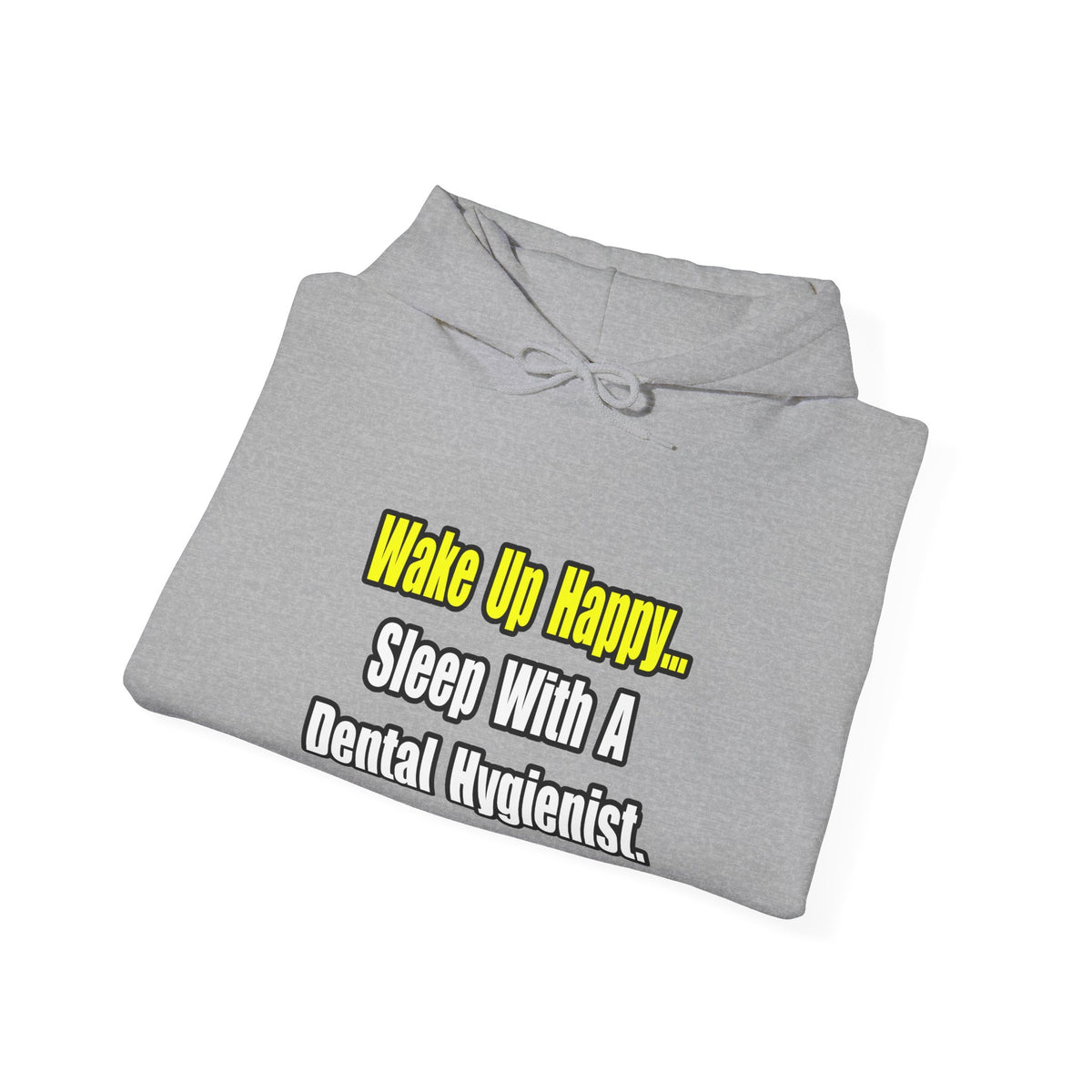 Sleep With A Dental Hygienist - Unisex Heavy Blend™ Hooded Sweatshirt