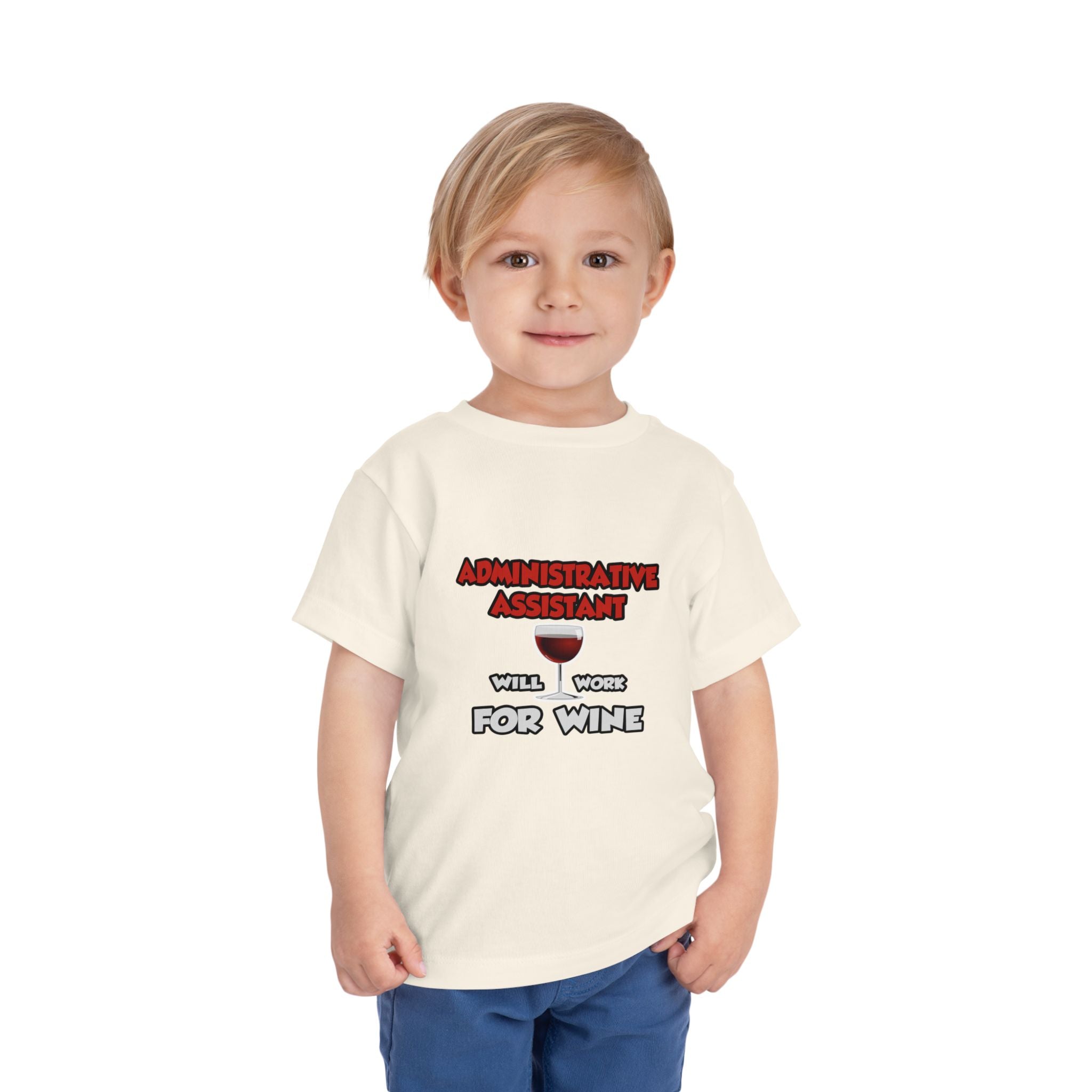 Admin Assistant ... Will Work For Wine - Toddler Short Sleeve Tee