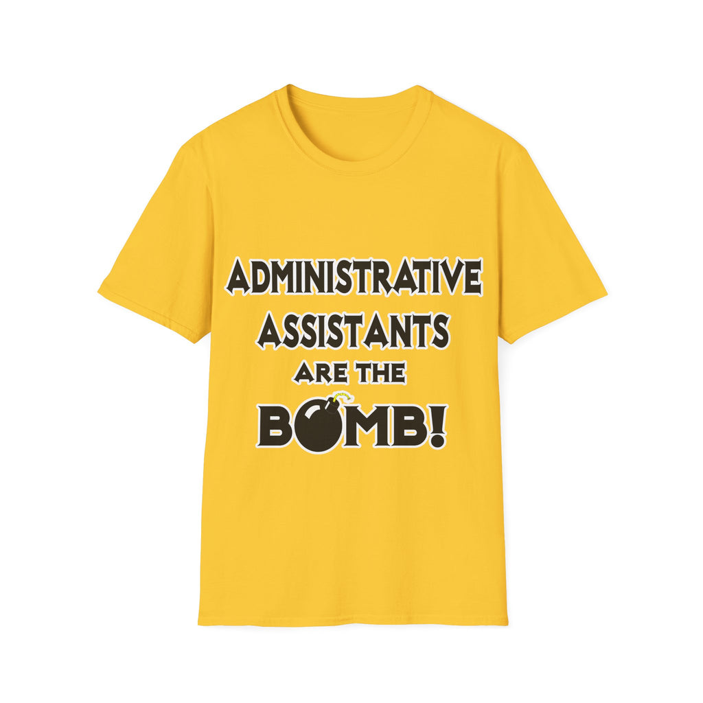 Administrative Assistants Are The Bomb! (2) - Unisex Softstyle T-Shirt