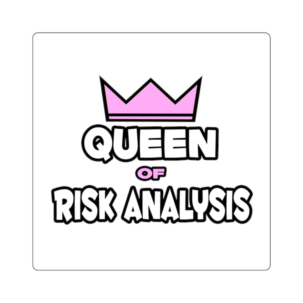 Queen of Risk Analysis - Square Stickers