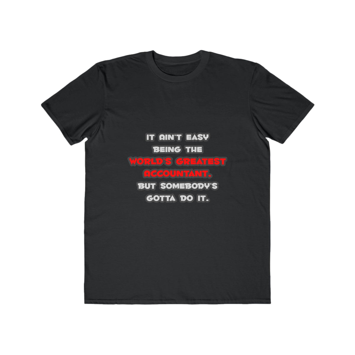 World's Greatest Accountant Joke - Men's Lightweight Fashion Tee