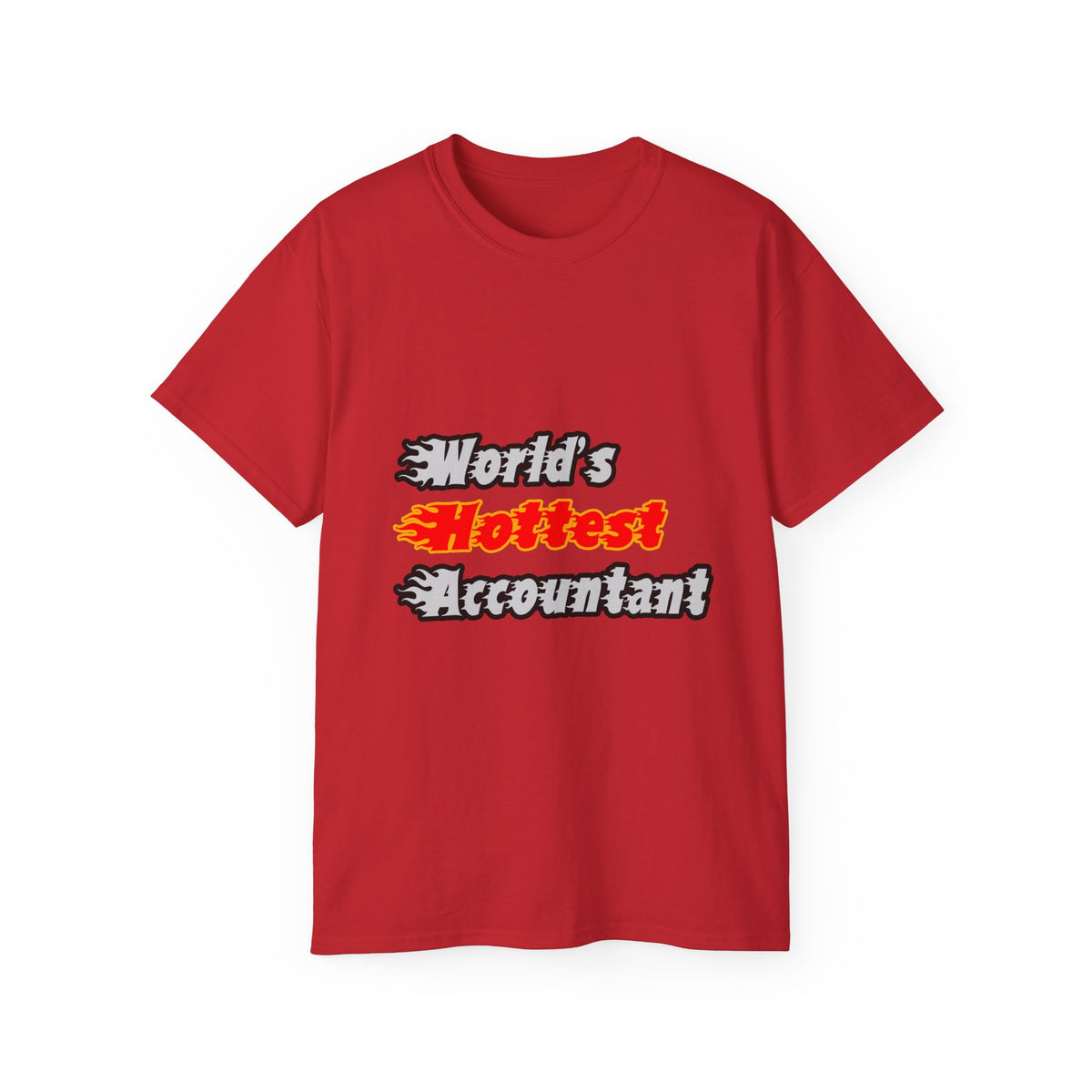 World's Hottest Accountant - Unisex Ultra Cotton Tee