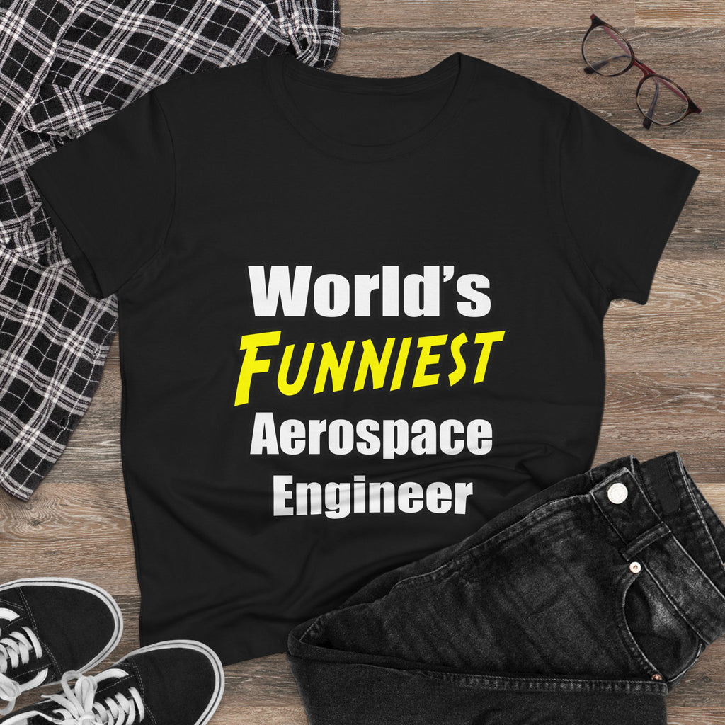 World's Funniest Aerospace Engineer - Women's Midweight Cotton Tee
